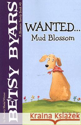 Wanted...Mud Blossom Betsy Cromer Byars 9780823421480