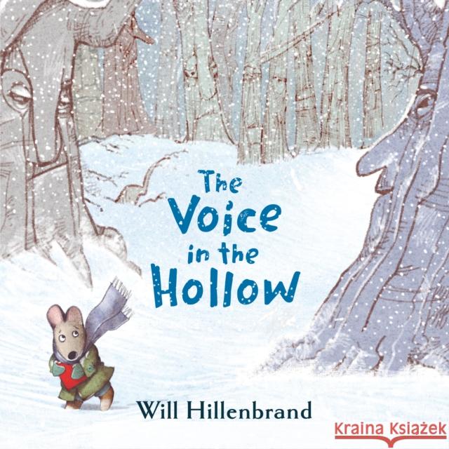 The Voice in the Hollow Hillenbrand, Will 9780823436811