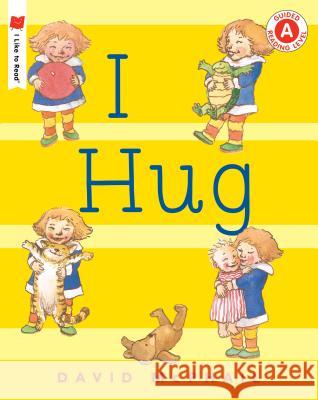 I Hug David McPhail 9780823438471 Holiday House