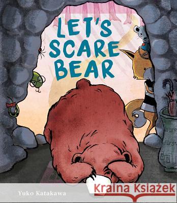 Let's Scare Bear Yuko Katakawa 9780823439539