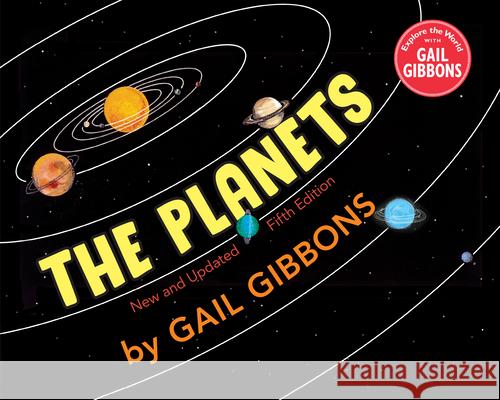 The Planets (Fourth Edition) Gibbons, Gail 9780823439676 Holiday House