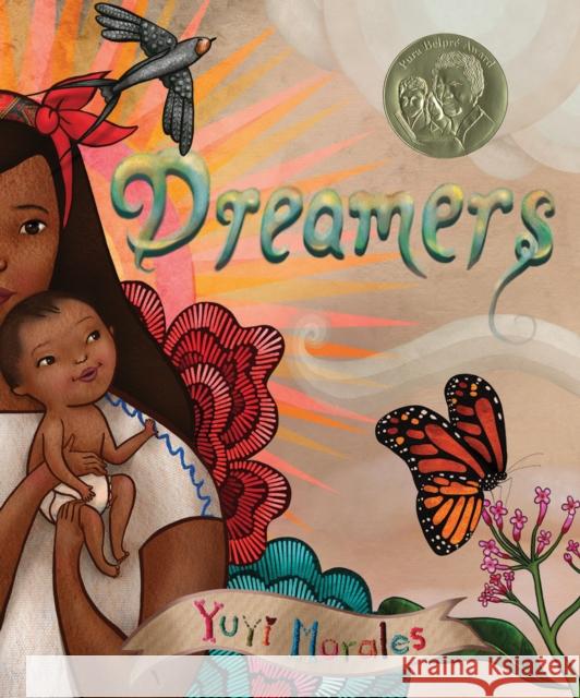 Dreamers Yuyi Morales 9780823440559 Neal Porter Books