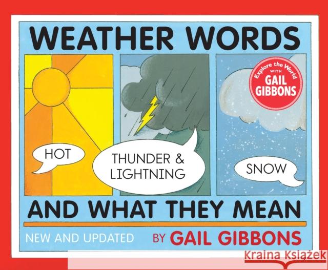 Weather Words and What They Mean Gibbons, Gail 9780823441907 Holiday House