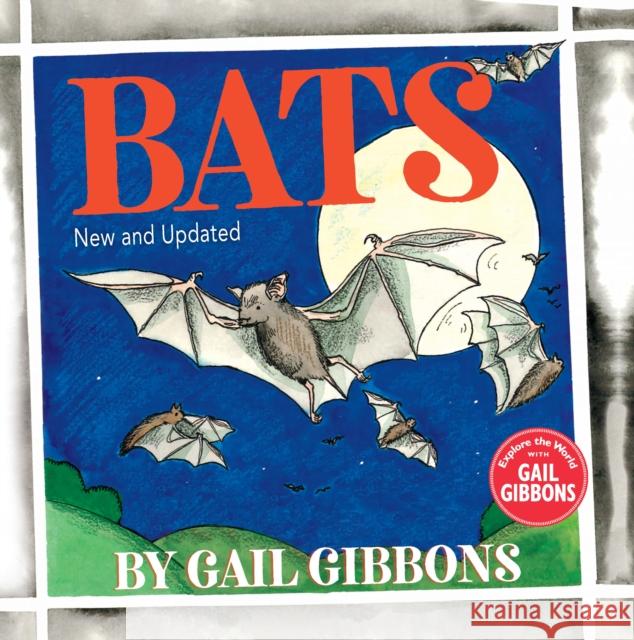 Bats (New & Updated Edition) Gail Gibbons 9780823443550 Holiday House Inc