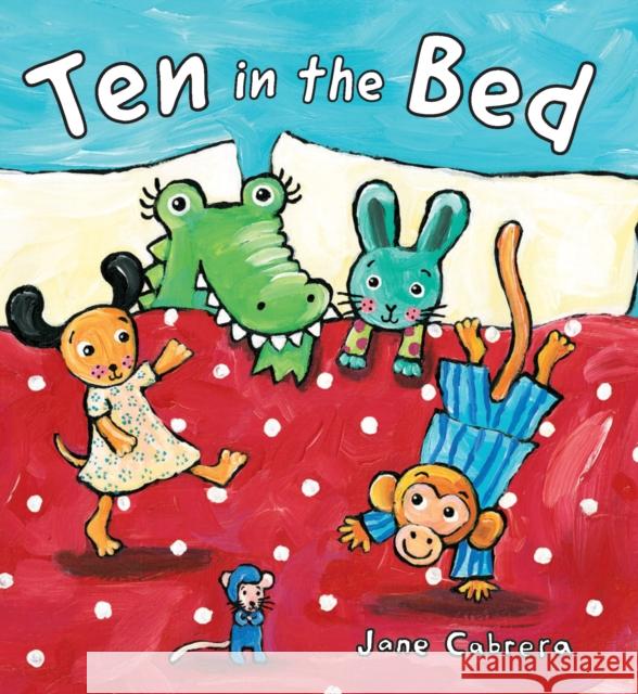 Ten in the Bed Jane Cabrera 9780823444816