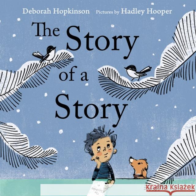 The Story of a Story Deborah Hopkinson Hadley Hooper 9780823444915 Neal Porter Books