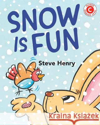 Snow Is Fun Steve Henry 9780823446001 Holiday House
