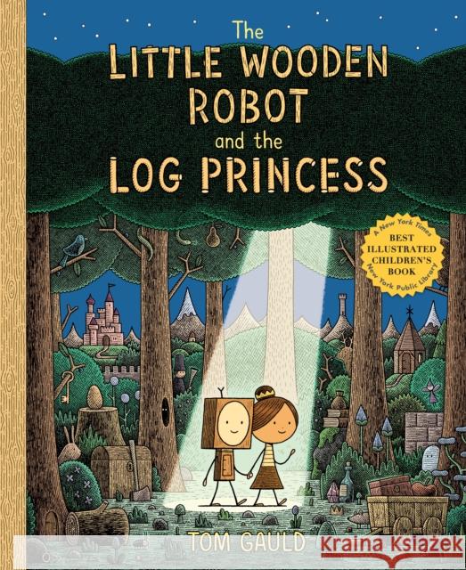 The Little Wooden Robot and the Log Princess Tom Gauld 9780823446988 Neal Porter Books