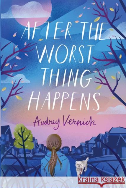 After the Worst Thing Happens Audrey Vernick 9780823448463 Margaret Ferguson Books