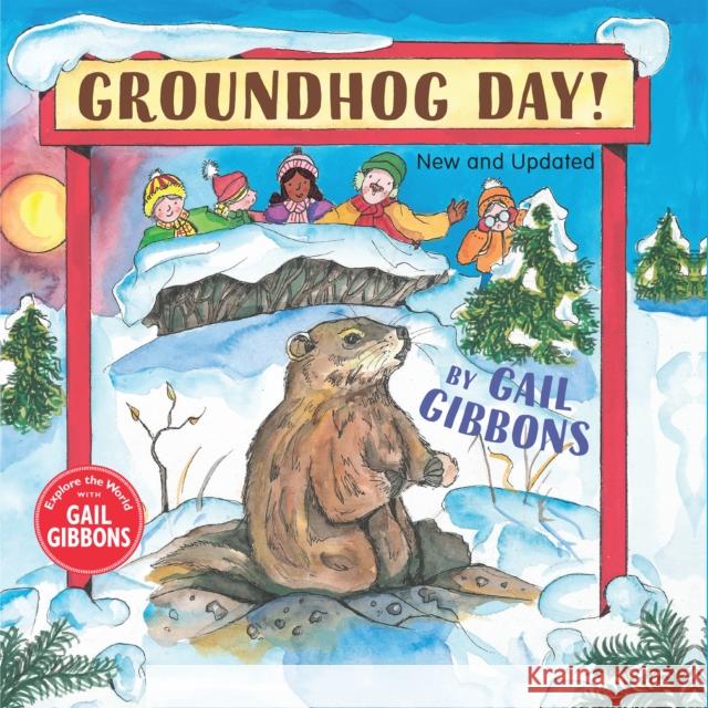 Groundhog Day Gibbons, Gail 9780823450909 Holiday House