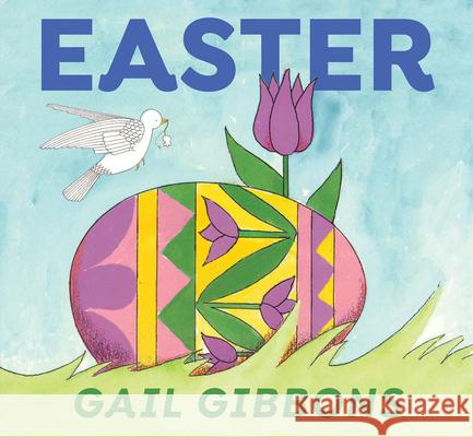 Easter Gail Gibbons 9780823450954 Holiday House