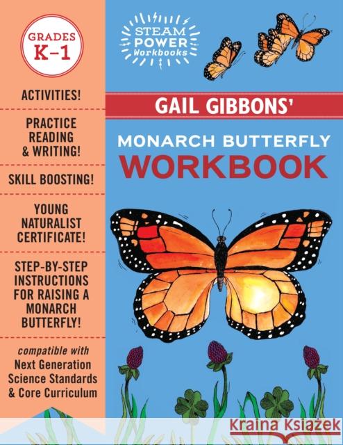 Gail Gibbons' Monarch Butterfly Workbook Gail Gibbons 9780823450961 Holiday House