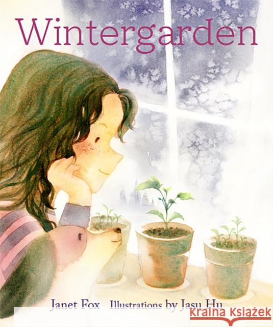 Wintergarden Janet Fox Jasu Hu 9780823451012 Neal Porter Books