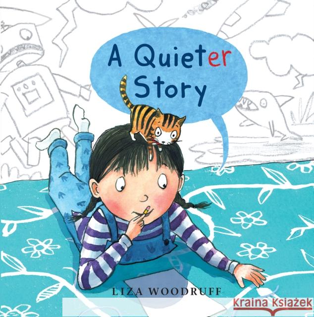 A Quieter Story Liza Woodruff 9780823451418 Margaret Ferguson Books
