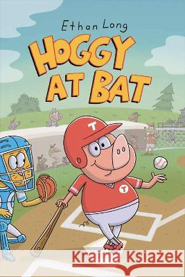 Hoggy at Bat Ethan Long 9780823451494 Holiday House