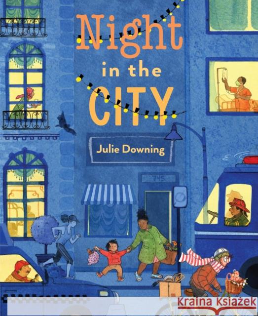 Night in the City Julie Downing 9780823452064