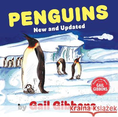 Penguins (New & Updated Edition) Gibbons, Gail 9780823452545 Holiday House