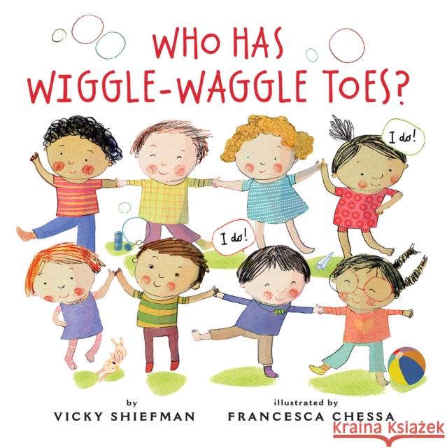 Who Has Wiggle-Waggle Toes? Vicky Shiefman 9780823454709 Holiday House Inc
