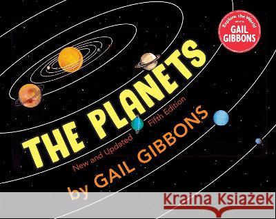 The Planets (Fifth Edition) Gail Gibbons 9780823455782 Holiday House