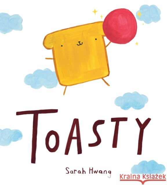 Toasty Sarah Hwang 9780823456123