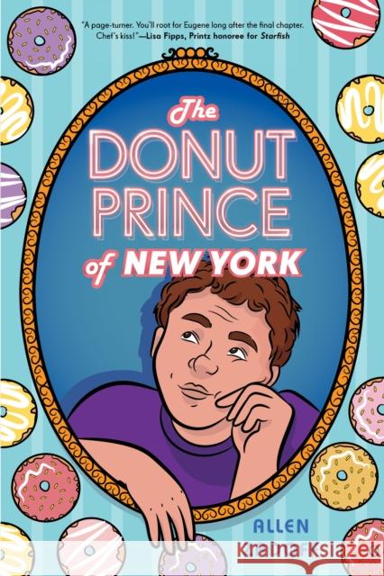 The Donut Prince of New York Allen Zadoff 9780823456635 Holiday House