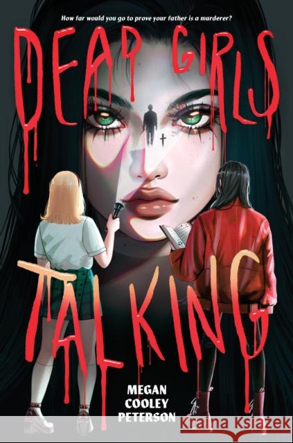 Dead Girls Talking Megan Cooley Peterson 9780823457014 Holiday House