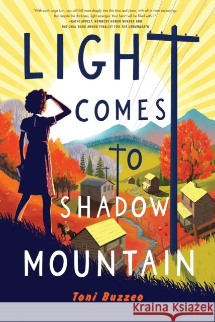 Light Comes to Shadow Mountain Toni Buzzeo 9780823459025