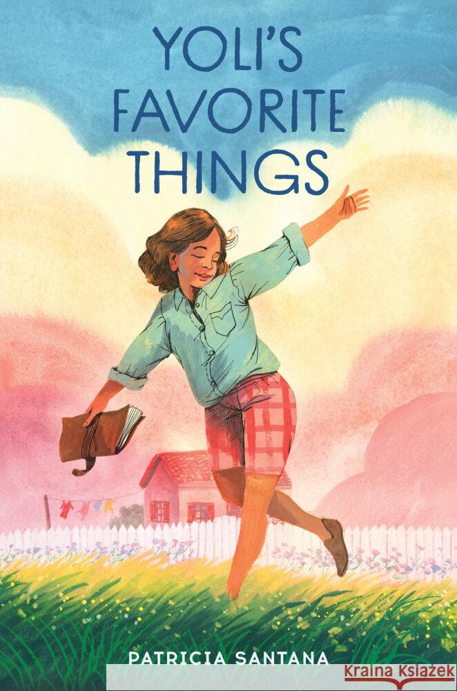 Yoli's Favorite Things Patricia Santana 9780823459483