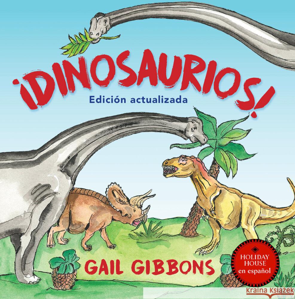?Dinosaurios! Gail Gibbons 9780823460779