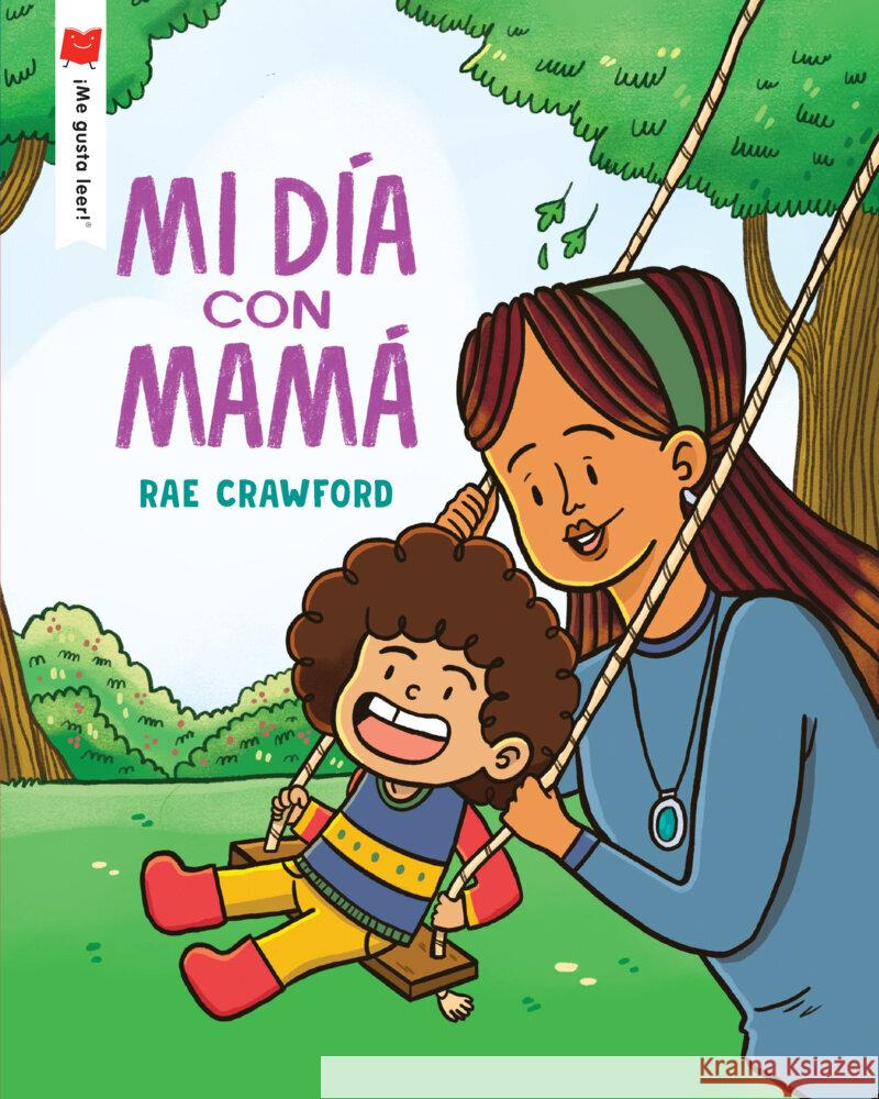 Mi día con mamá Rae Crawford 9780823460854 Holiday House Inc