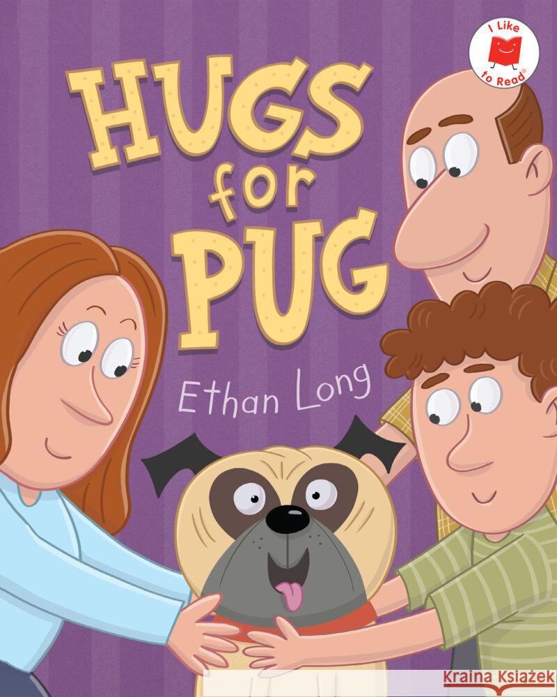 Hugs for Pug Ethan Long 9780823461769