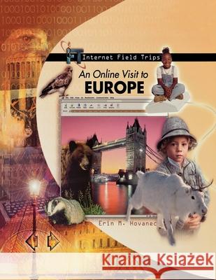 An Online Visit to Europe Erin Hovanoc Erin Hovanec 9780823964192 PowerKids Press