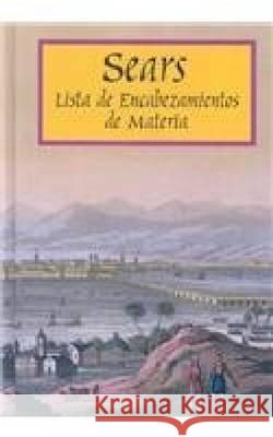 Sears List of Subject Headings 19th Ed Spanish Version Ivan E. Calimano 9780824210588 H. W. Wilson