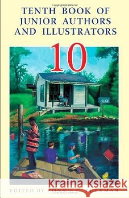 Tenth Book of Junior Authors & Illustrators: 0 Connie Rockman 9780824210663 H. W. Wilson