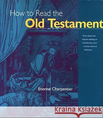 How to Read the Old Testament Etienne Charpentier 9780824505400