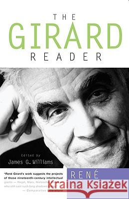 Girard Reader Rene Girard, James G.  Williams 9780824516345 Crossroad Publishing Co ,U.S.