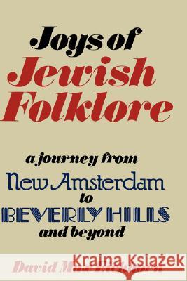 Joys of Jewish Folklore David Max Eichorn David Max Eichhorn 9780824602338 Book Sales