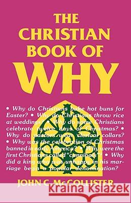 The Christian Book of Why John C. McCollister 9780824602970