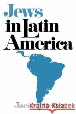 Jews in Latin America Jacob Beller 9780824604769