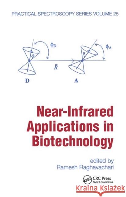 Near-Infrared Applications in Biotechnology Ramesh Raghavachari Raghavachari Raghavachari 9780824700096 CRC