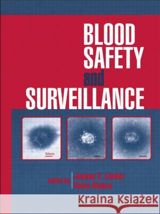 Blood Safety and Surveillance Jeanne V. Linden Celso Bianco 9780824702632 Informa Healthcare