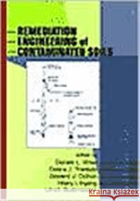 Remediation Engineering of Contaminated Soils Donald L. Wise Wise/Trantolo                            Wise Trantolo 9780824703325 CRC