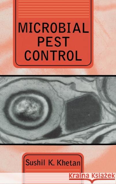 Microbial Pest Control Sushil K. Khetan 9780824704452