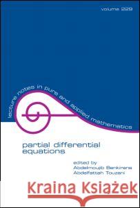 Partial Differential Equations Abdelmoujib Benkirane Abdelfattah Touzani Benkirane Benkirane 9780824707804 CRC