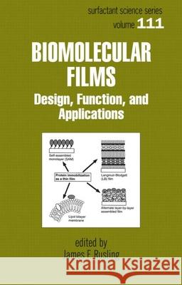Biomolecular Films: Design, Function, and Applications Rusling, James F. 9780824708993 CRC