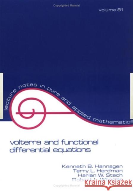 Volterra and Functional Differential Equations Hannsgen                                 Kenneth B. Hannsgen Terry L. Herdman 9780824717216 CRC