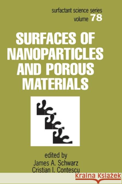 Surfaces of Nanoparticles and Porous Materials James A. Schwarz Emanuel R. Baker Cristian I. Contescu 9780824719333