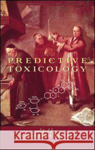 Predictive Toxicology Helma                                    Helma Helma Christoph Helma 9780824723972 CRC