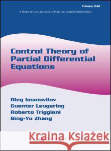Control Theory of Partial Differential Equations Roberto Triggiani Guenter Leugering Oleg Emanouvilov 9780824725464