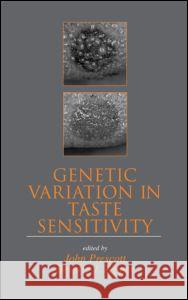 Genetic Variation in Taste Sensitivity Beverly J. Tepper John Prescott 9780824740870 Marcel Dekker